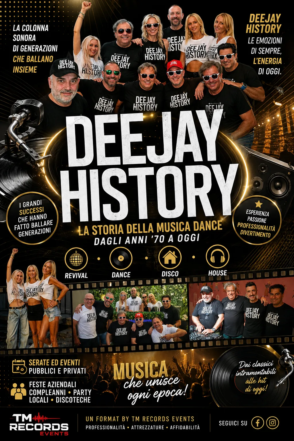 Locandina Deejay History con il gruppo, vinili e immagini delle serate